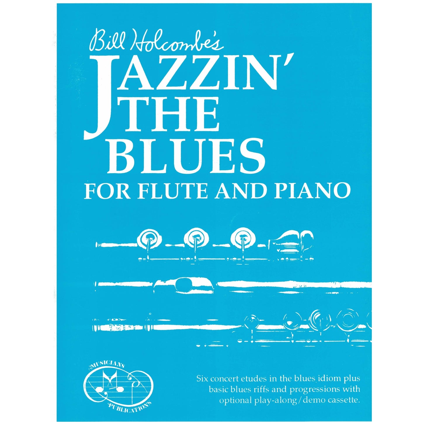 Holcombe- Jazzin' The Blues for Flute and Piano