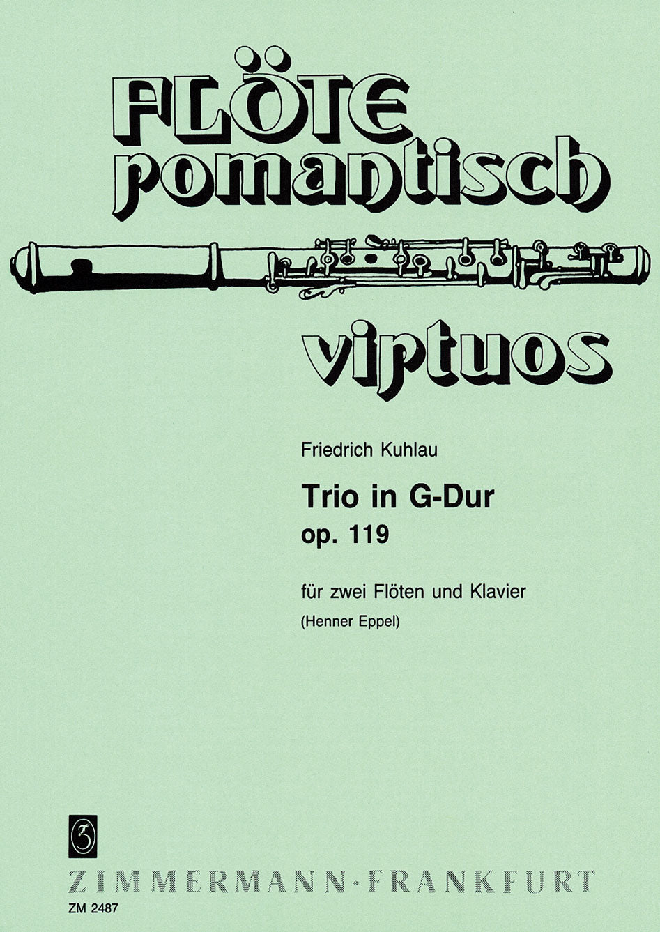 Kuhlau- Trio in G Major Op. 119 for Two Flutes and Piano (Zimmermann)