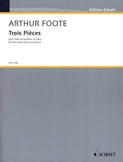 Foote- Trois Pièces for Flute and Piano