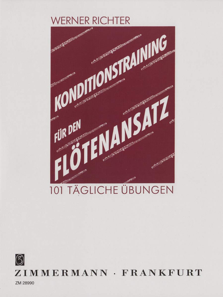 Richter- Conditioning Training for the Flute Embouchure (101 Daily Exercises)