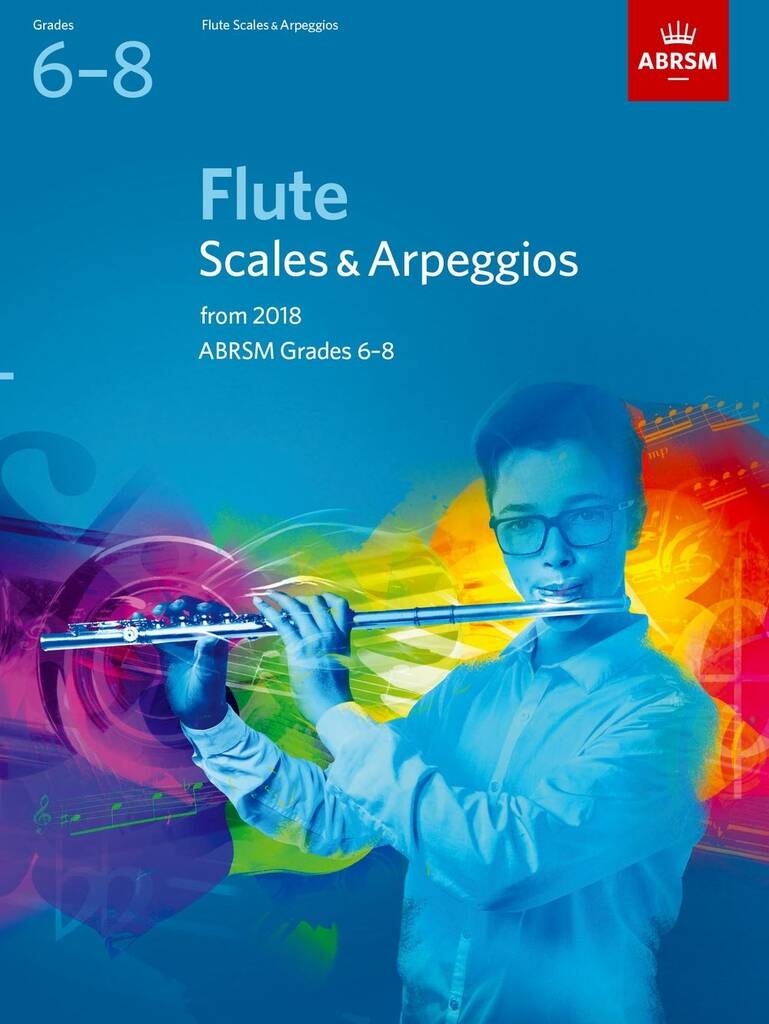 ABRSM Grade 6-8 Flute Scales & Arpeggios from 2018