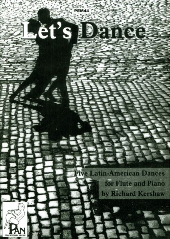 Let's Dance, Five Latin-American Dances for Flute and Piano