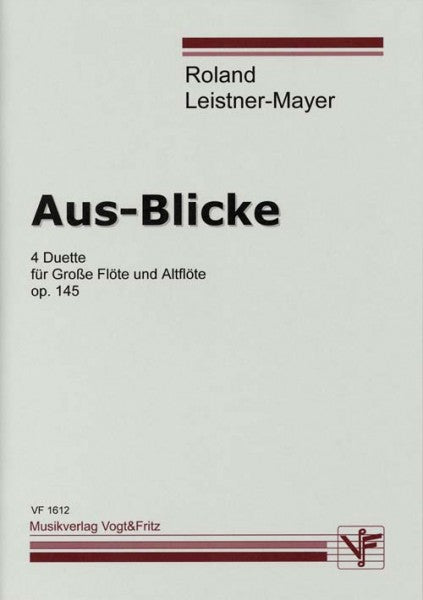 Leistner-Mayer- Aus-Blicke 4 Duets Op 145 for Flute and Alto Flute