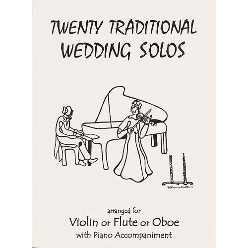 Twenty Traditional Wedding Solos for Flute and Piano