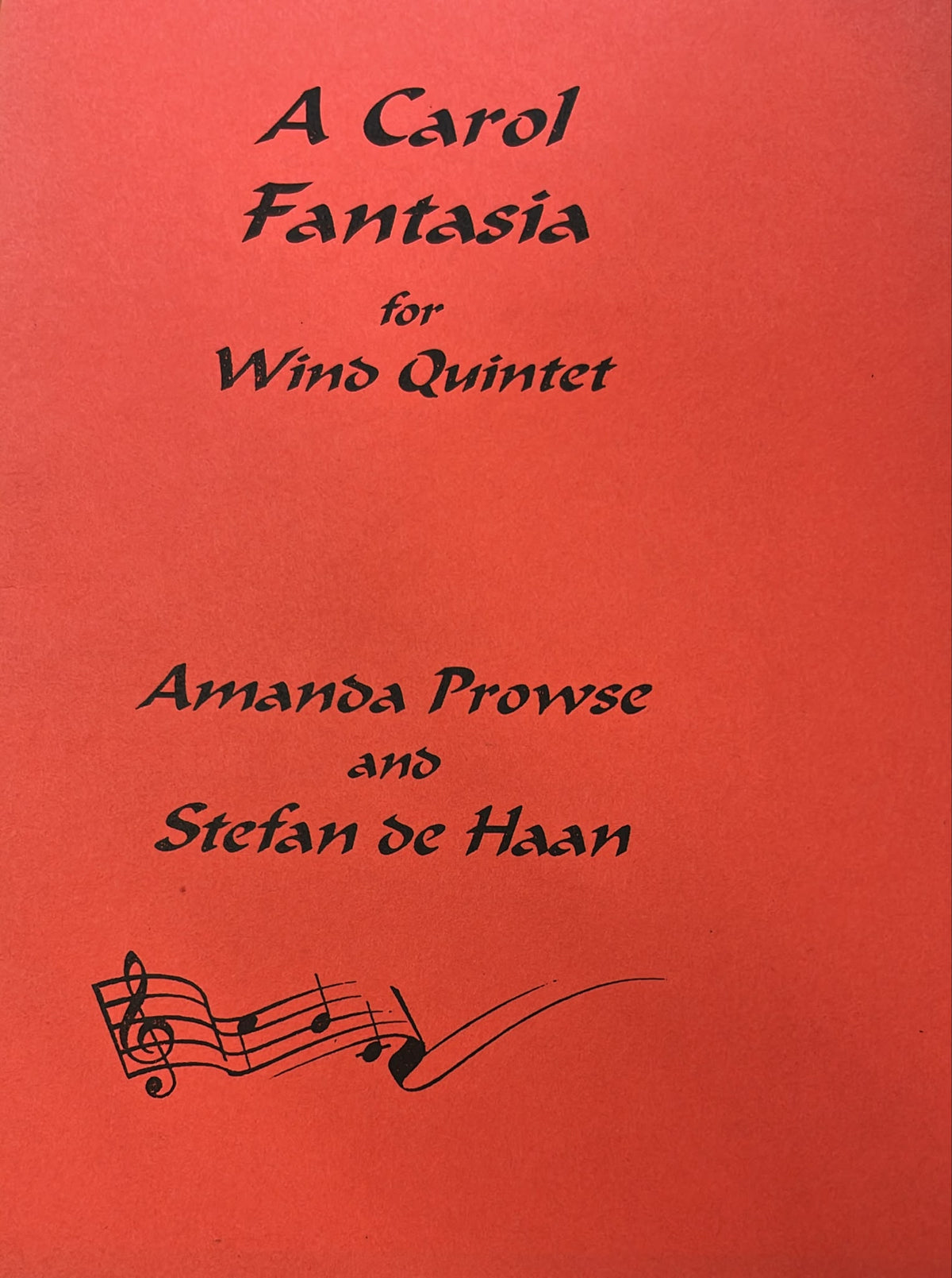 A Carol Fantasia for Wind Quintet by Prowse and Haan