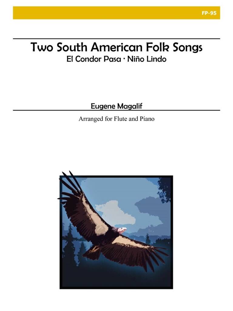 Magalif- Two South American Folk Songs For Flute and Piano