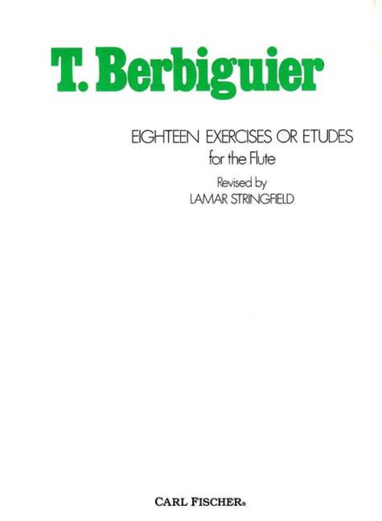 Berbiguier- 18 Exercises or Etudes for the Flute (Fischer)