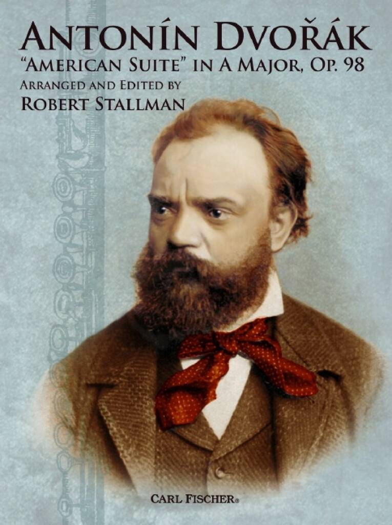 Dvorak- American Suite in A Major Op 98 for Flute and Piano (Carl Fischer)