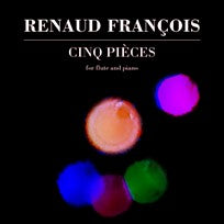 François- Five Pieces for Flute and Piano