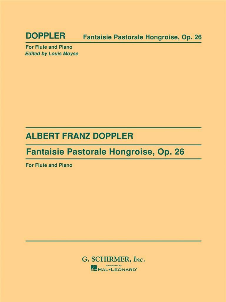 Doppler- Fantaisie Pastorale Hongroise Op. 26 for Flute and Piano (Schirmer)