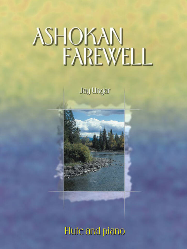 Ungar- Ashokan Farewell for Flute and Piano