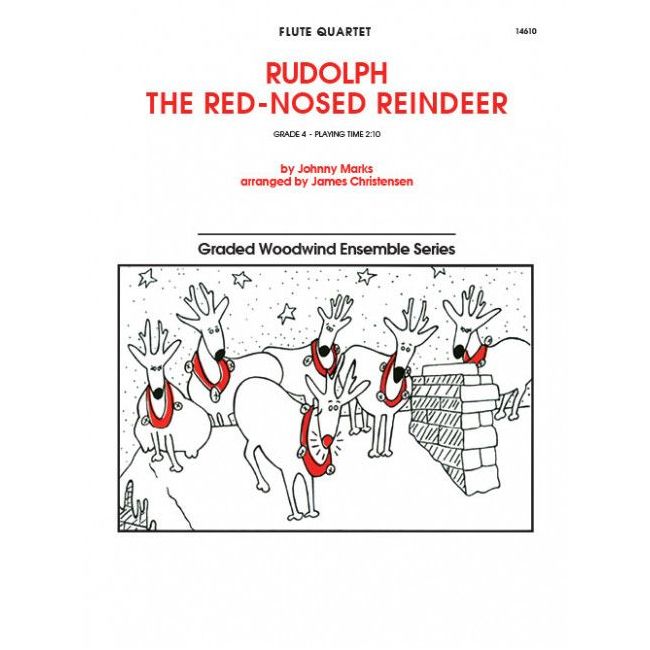 Rudolph The Red Nosed Reindeer for Flute Quartet