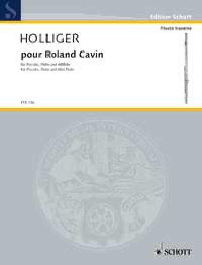 Holliger - Pour Roland Cavin - Piccolo, Flute, and Alto Flute