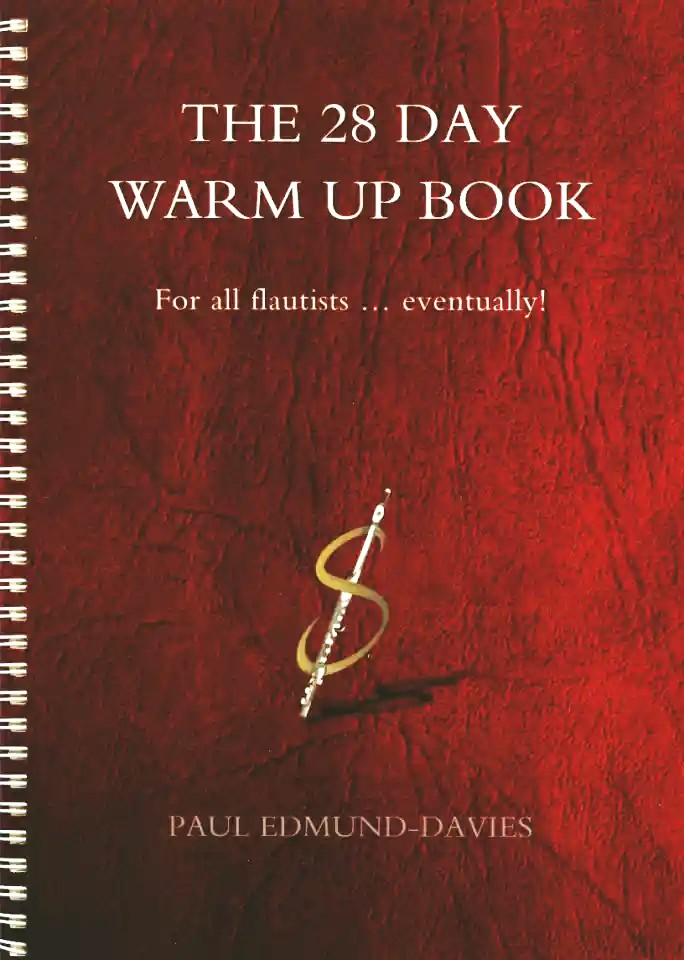 Paul Edmund-Davies- The 28 Day Warm Up Book for Flute