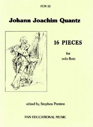 Quantz- Sixteen Pieces for Solo Flute