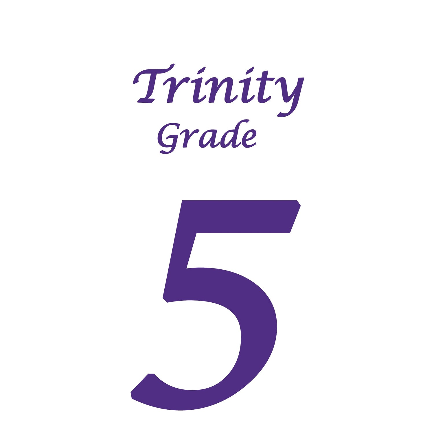 Trinity Grade 5