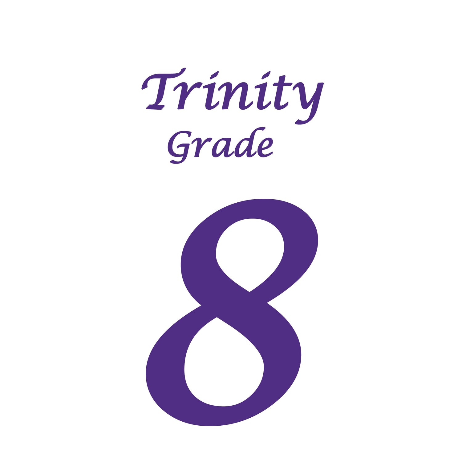 Trinity Grade 8