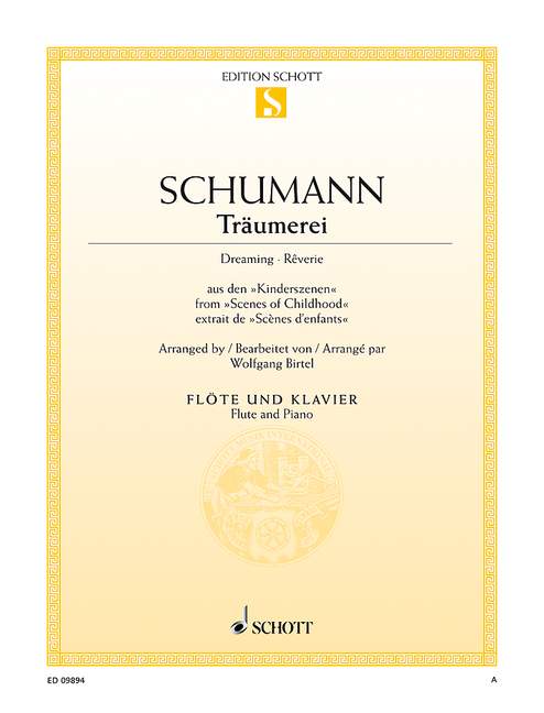 Schumann- Traumerei for Flute and Piano (Schott)