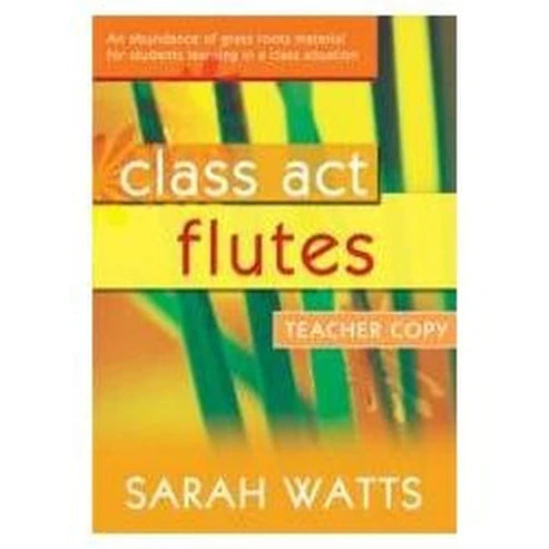 Class Act Flute by Sarah Watts