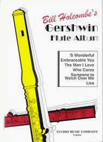 Bill Holcombe’s Gershwin Flute Album
