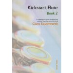 Kickstart Flute by Clare Southworth