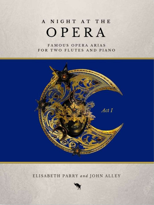 A Night at the Opera for Two Flutes and Piano