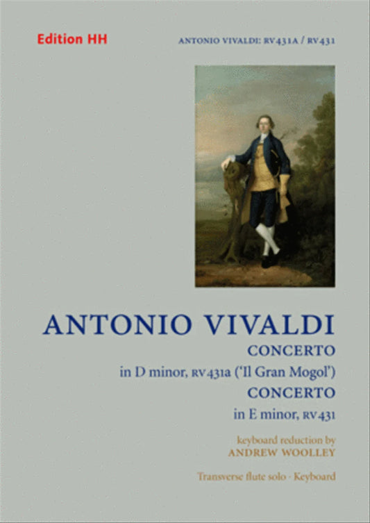 Vivaldi- Concerto in D Minor RV431a "II Gran Mogol" and E minor RV431 for Flute and Piano