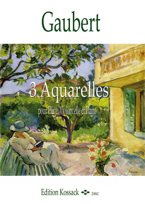 Gaubert- 3 Aquarelles for Flute, Cello and Piano