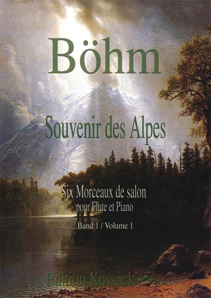 Boehm- Souvenir des Alpes for Flute and Piano, Vol. 1 and 2 (Kossack)