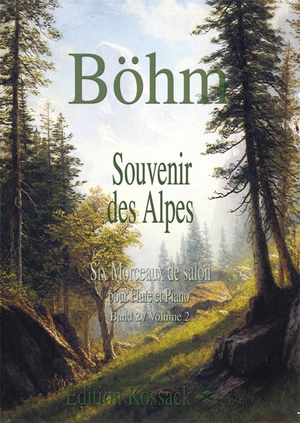 Boehm- Souvenir des Alpes for Flute and Piano, Vol. 1 and 2 (Kossack)