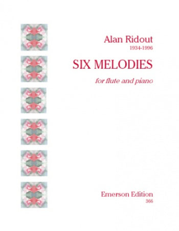 Ridout- Six Melodies for Flute and Piano