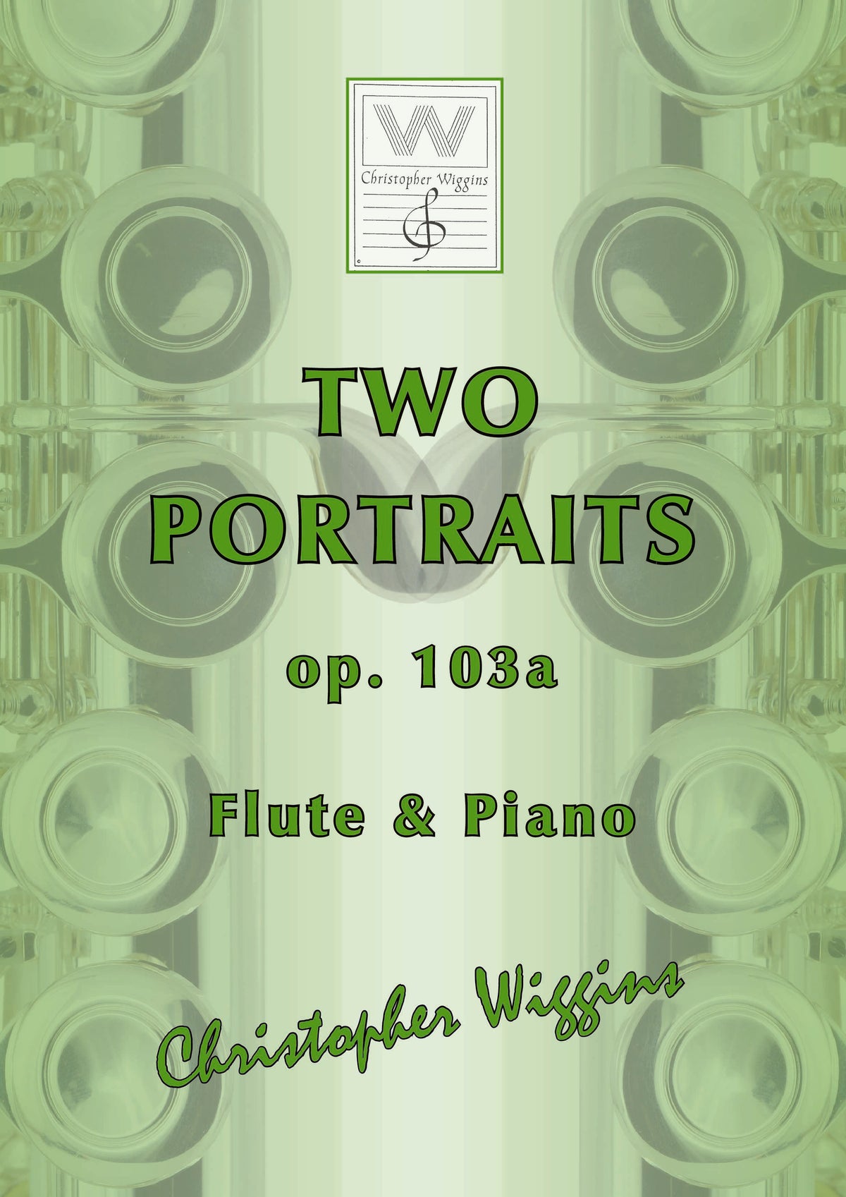 Wiggins- Two Portraits Op.103a for Flute and Piano