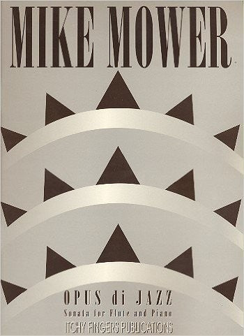 Mower- Opus di Jazz Sonata for Flute and Piano