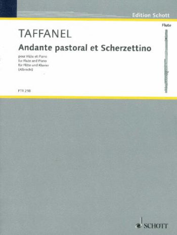 Taffanel- Andante Pastoral and Scherzettino for Flute and Piano (Schott)