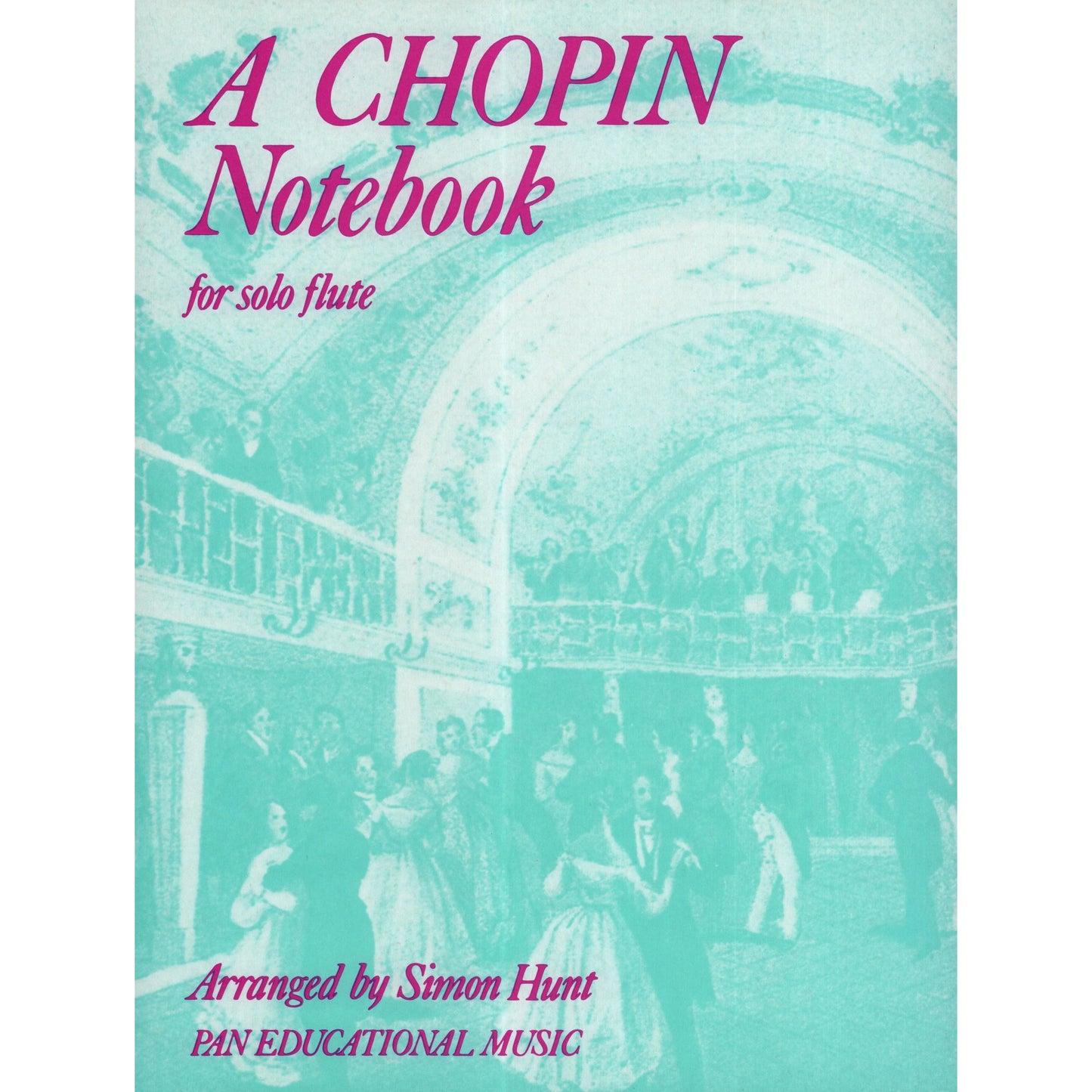 A Chopin Notebook for Solo Flute