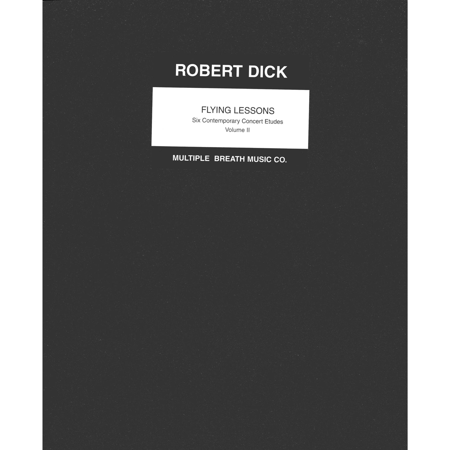 Dick- Flying Lessons for Solo Flute