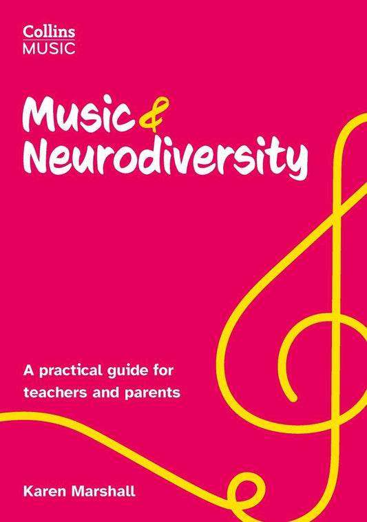 Music & Neurodiversity: A practical guide for teachers and parents