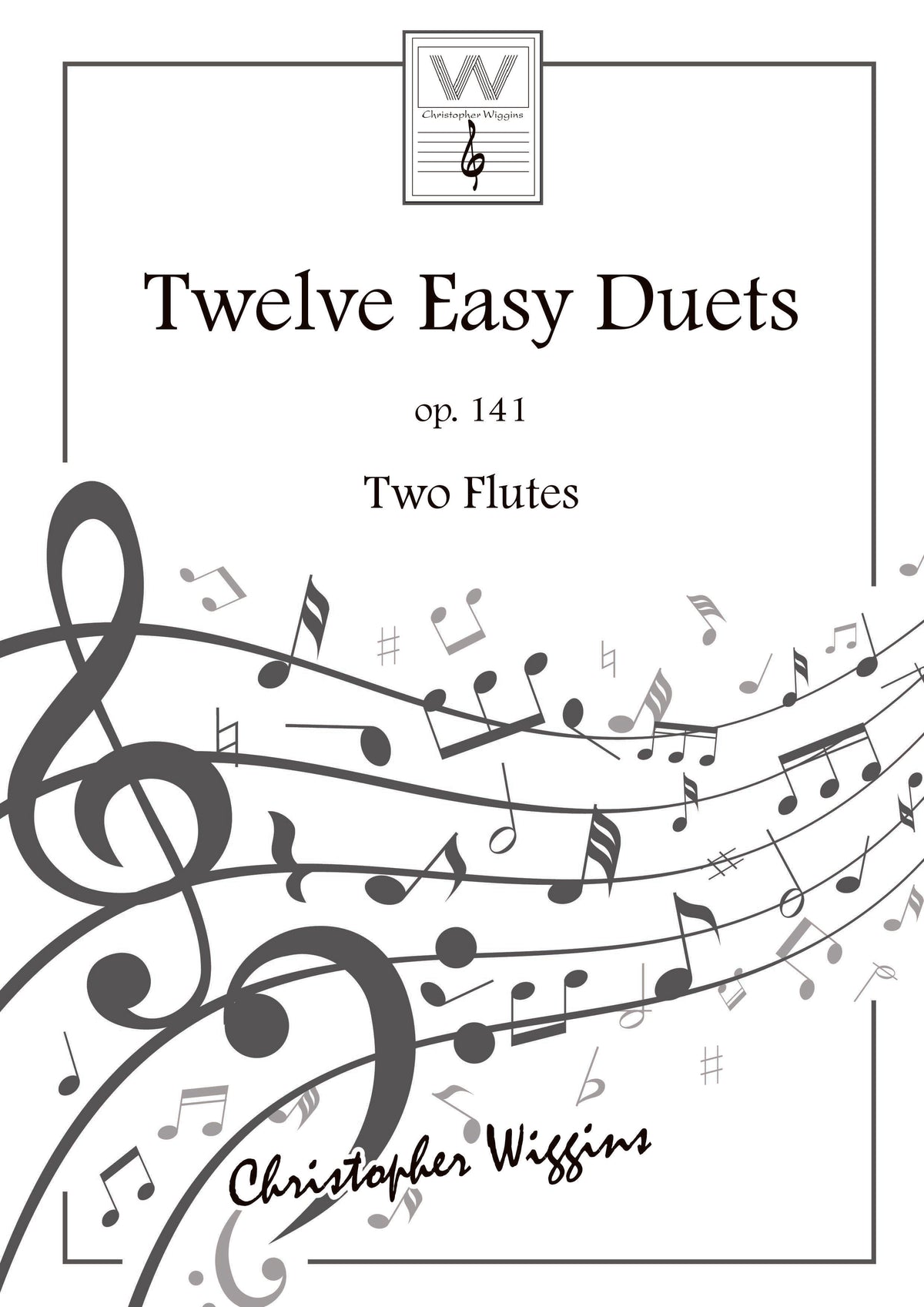 Wiggins- Twelve Easy Duets Op. 141 for Two Flutes