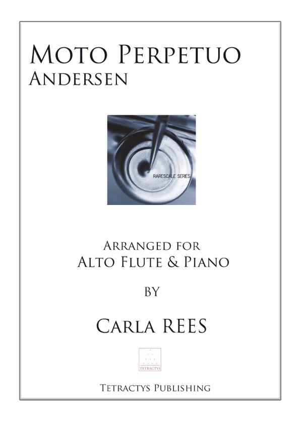 Sheet music cover for 'Moto Perpetuo' by Andersen arranged for alto flute and piano by Carla Rees, published by Tetractys Publishing.