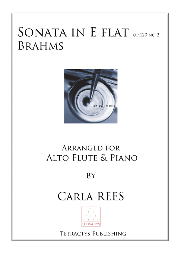 Sheet music cover for Brahms' Sonata in E Flat, Op. 120 No. 2, arranged for alto flute and piano by Carla Rees.