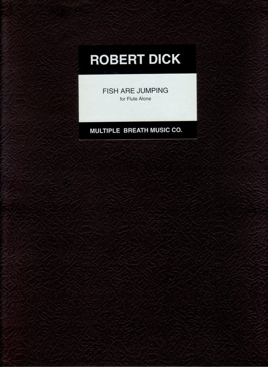 Dick- Fish Are Jumping for Solo Flute