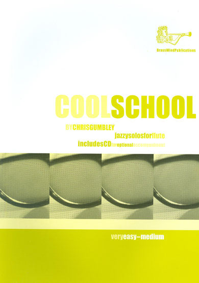 Gumbley- Cool School for Flute: Jazzy Solos