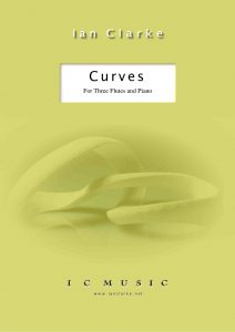 Ian Clarke- Curves for 3 Flutes and Piano