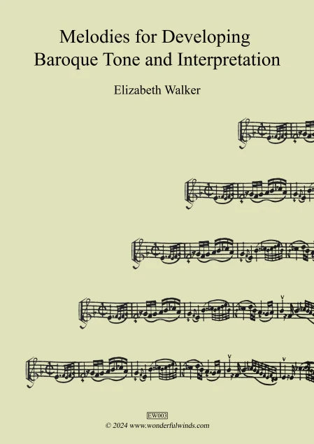 Walker- Melodies for Developing Baroque Tone and Interpretation