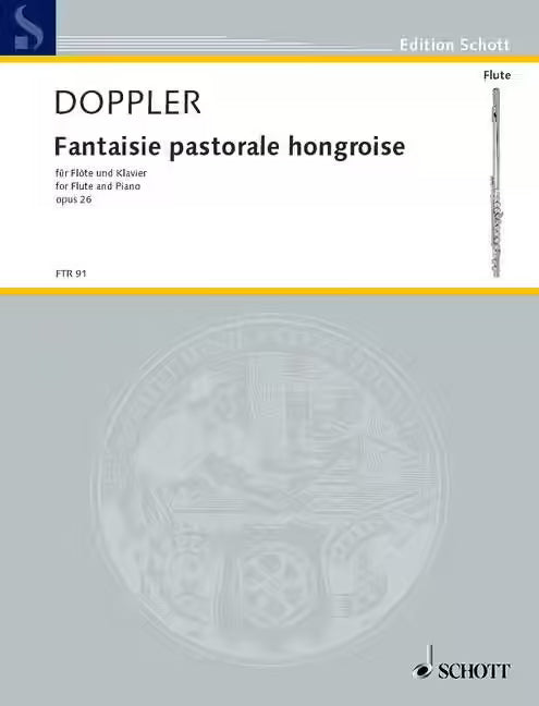 Doppler- Fantasie Pastorale Hongroise Op 26 for Flute and Piano (Schott)