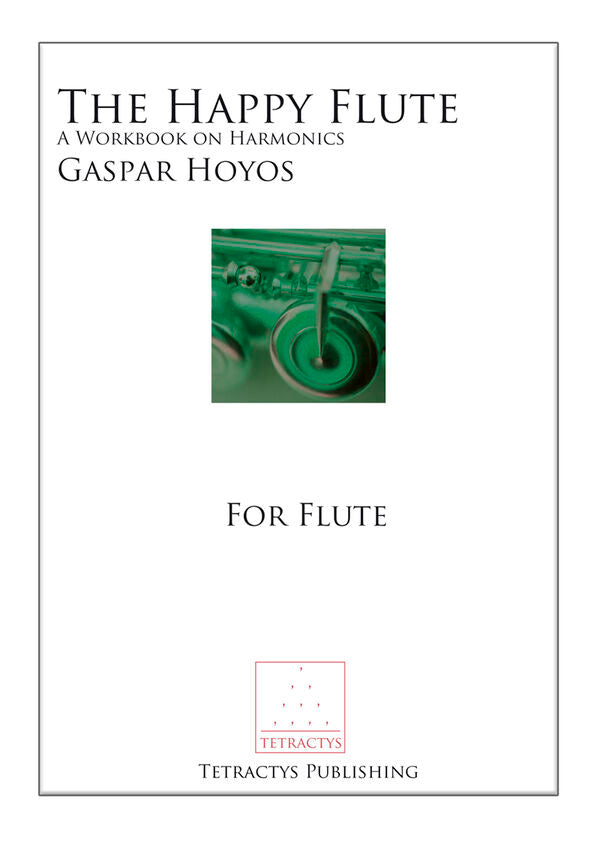 Hoyos- The Happy Flute: A Workbook on Harmonics