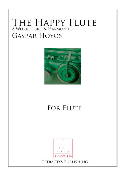 Hoyos- The Happy Flute: A Workbook on Harmonics