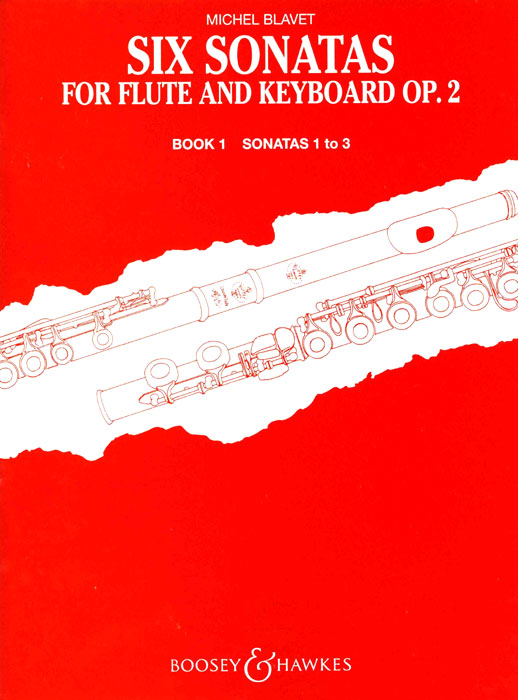Blavet- Six Sonatas for Flute and Piano Op. 2 Vol. 1 (1-3) and Vol. 2 (4-6) (Boosey & Hawkes)