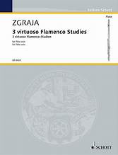 Zgraja- 3 Virtuoso Flamenco Studies for Flute Solo
