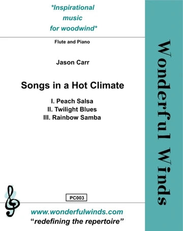 Carr- Songs in a Hot Climate for Flute and Piano
